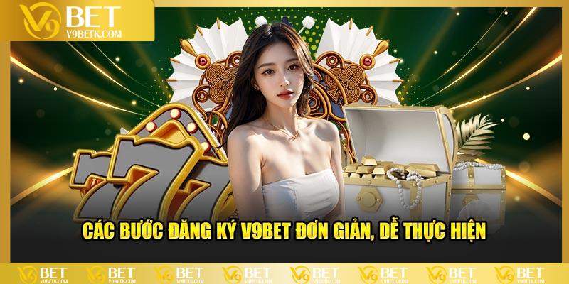 Các bước đăng ký V9BET