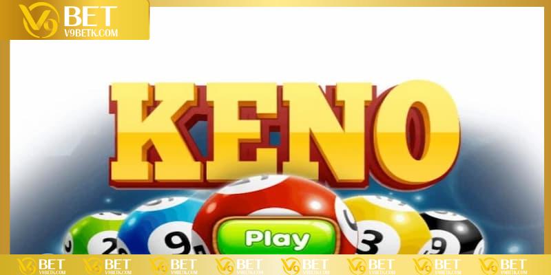 Bí quyết chọn số nâng cao khả năng chiến thắng game keno