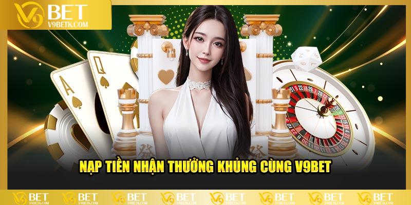 nhận thưởng V9BET