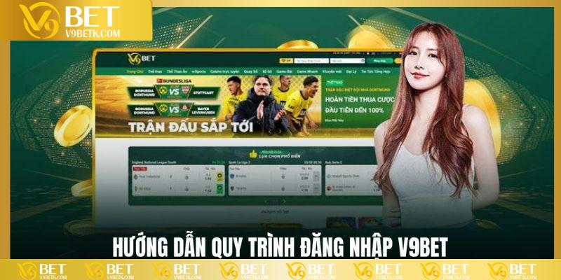 Chia sẻ 3 bước đăng nhập V9BET đúng nhất